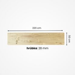 Stolová doska zo smrekového dreva 220x50 cm